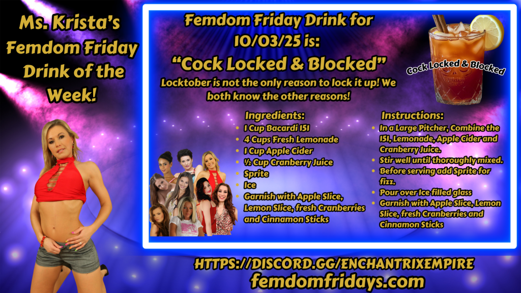 Krista's Drink of the Week - FemDom Fridays Cocktail Recipes Femdom Friday Drink for 10/03/25 "Cock Locked & Blocked"