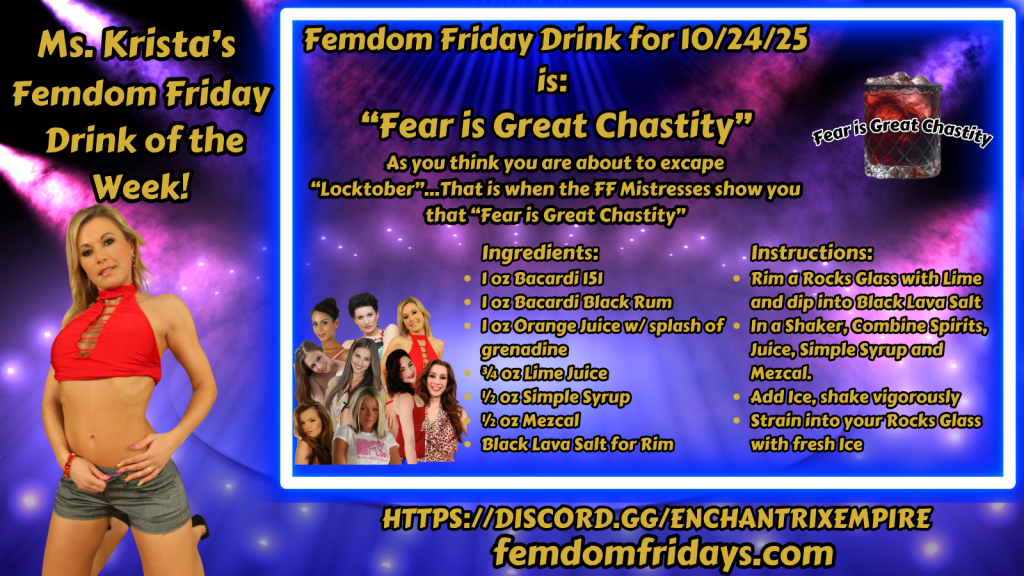 Krista's Drink of the Week - FemDom Fridays Cocktail Recipes Femdom Friday Drink for 10/24/25 "Fear is Great Chastity"
