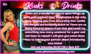 Kinks & Drinks show information graphic for 02/07/2026 Bringing Kink to the Bedroom Episode #19
