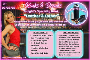 Kinks & Drinks specialty drink for 03/28/26 Episode #26 "Leather & Lather"