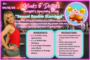 Kinks & Drinks specialty drink for 04/18/26 Episode #29 "Sexual Double Standard"