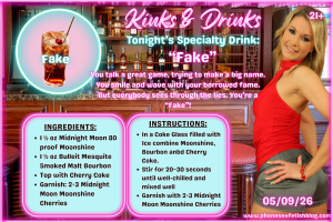 Kinks & Drinks specialty drink for 05/09/26 Episode #32 "Fake"