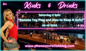 Kinks & Drinks show information graphic for 05/16/2026 Remote Toy Play and How to Keep It Safe! #33