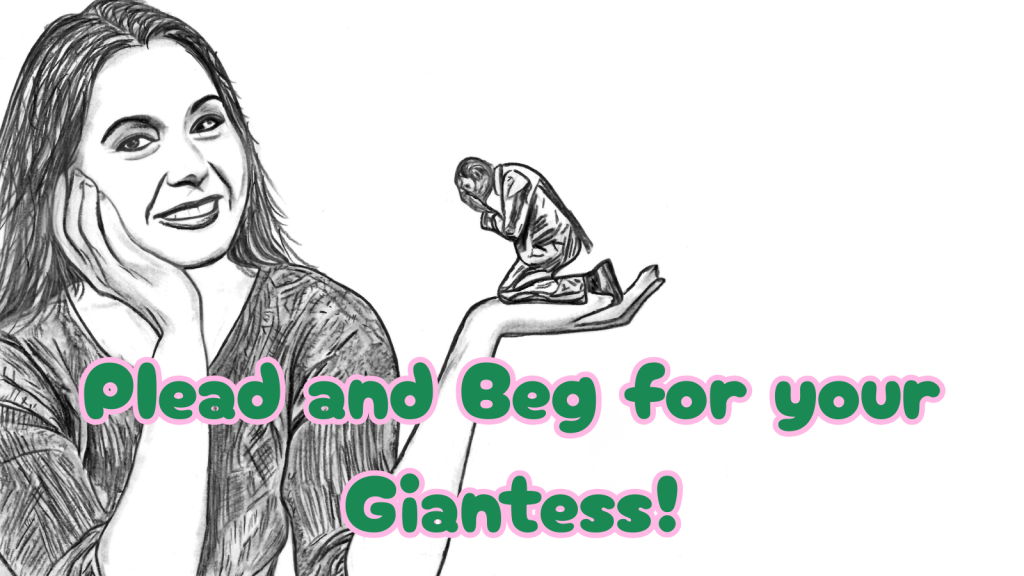 A Giantess Mistress Story: The End of an Ego-Plead and Beg for your Giantess image of Giantess holding a little man